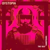 About Dystopia Song