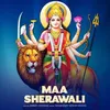 About Maa Sherawali Song