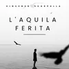 About L'Aquila Ferita Song