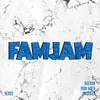About FamJam Song