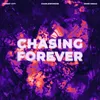 Chasing Forever