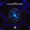 Accelerating World