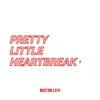 Pretty Little Heartbreak