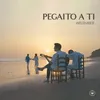 Pegaito a Ti