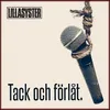 About Tack och förlåt Song