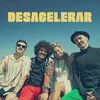 About Desacelerar Song