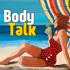 About Body Talk Song