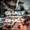 About Ghalt Song