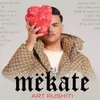 About Mekate Song