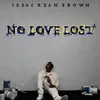 About No Love Lost Song