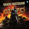 About Yodha Vande Mataram Song