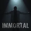 Immortal