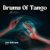 About Drums of Tango (Ama Nom Nom) Song