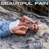 About Beautiful Pain Song