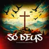 About Só Deus Song