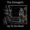 About Up To No Good Song