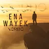 Ena Wayek