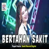 Bertahan Sakit