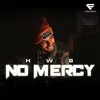 About No Mercy Song