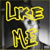 About Like Me Song