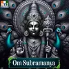 Om Subramanya