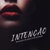 About Intenção Song