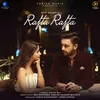 About Rafta Rafta Song