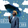 About Gocce d'oro Song