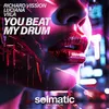 About You Beat My Drum Song