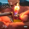 About Super Nova Song