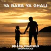 About Ya Baba Ya Ghali Song