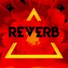 About Reverb Song