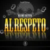 No Me Falten Al Respeto