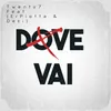 About Dove Vai Song