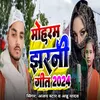 About Muharram Jharni Geet 2024 Song