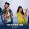 About Neta Geeta Title Song (From "Neta Geeta") Song