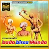 Bada Birsa Munda