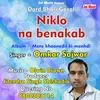 Niklo Na Benakab Hindi Song