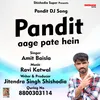 About Pandit Aage Pate Hein Hindi Song Song