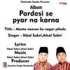 Mast Nazron Ke Sagar Pilade Hindi Song