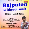 About Rajputon Ki Khoobi Sunlo Hindi Song Song