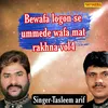 Bewafa Logon Se Ummede Wafa Mat Rakhna Vol 04