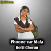About Phoone Var Mala Bolti Chorun Marathi Song