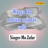 Waqya Do Masum Rojadar Vol 02