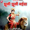About Jhuli Jhuli Maiya Bhojpuri Song