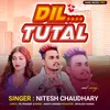 Dil Tutal Bhojpuri Song