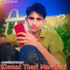 About Kismat Thari Mari Futi Song