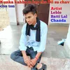 About Kunka Kahba M Lag Cha Dil Su Chav Chu Ton Song