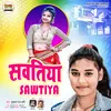 About Sawatiya Bhojpuri Song Song