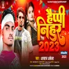 About Happy Nihur 2023 Arbaz Akela Song